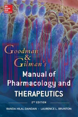 [AME]Goodman and Gilman Manual of Pharmacology and Therapeutics, Second Edition (ORIGINAL PDF f...