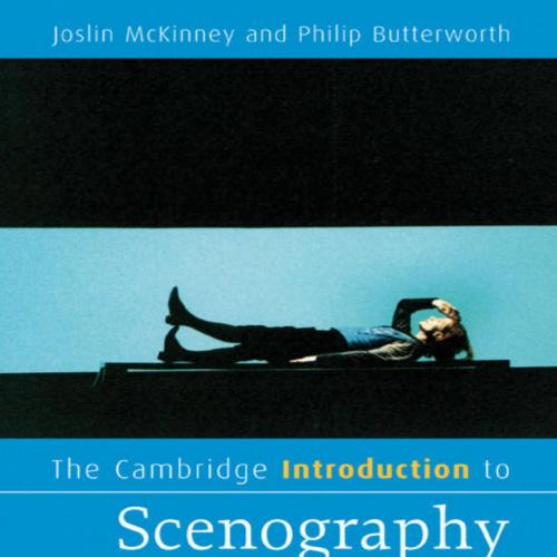 Cambridge Introduction to Scenography (Cambridge Introductions to Literature), The
