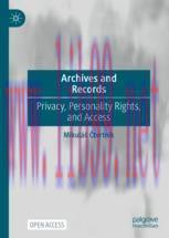 [PDF]Archives and Records: Privacy, Personality Rights, and Access