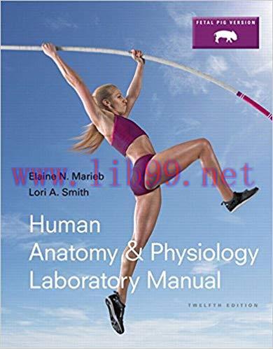 [PDF]Human Anatomy and Physiology Laboratory Manual, 12th Fetal Pig Edition