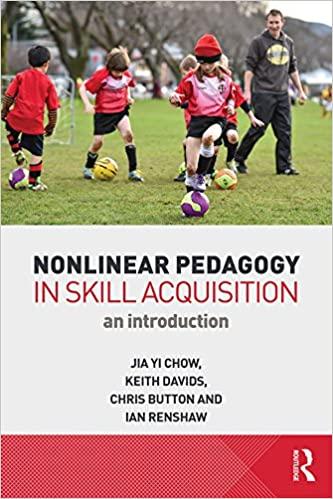 (PDF)Nonlinear Pedagogy in Skill Acquisition An Introduction