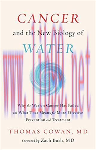(PDF)Cancer and the New Biology of Water 1st Edition
