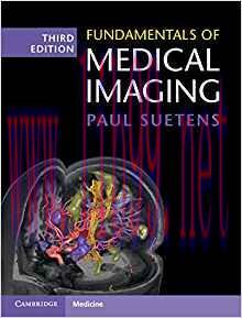 [PDF]Fundamentals of Medical Imaging, 3ed [Paul Suetens]
