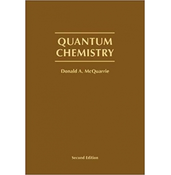 Quantum chemistry by McQuarrie, Donald A