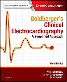 Goldberger&rsquo;s Clinical Electrocardiography A Simplified Approach 9th Edition