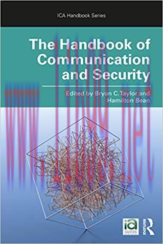 The Handbook of Communication and Security (ICA Handbook Series) 1st Edition,