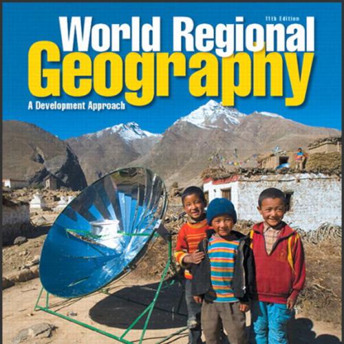 (Test Bank)World Regional Geography A Development Approach, 11th Edition.zip