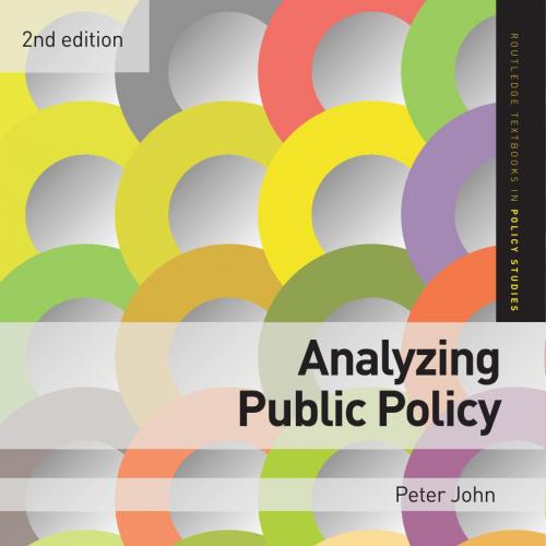 Analyzing Public Policy - John, Peter