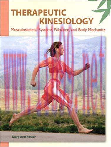 [PDF]Therapeutic Kinesiology Musculoskeletal Systems, Palpation, and Body Mechanics [Mary Ann F...
