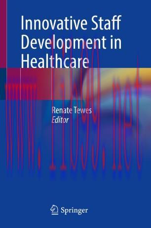 Innovative Staff Development in Healthcare