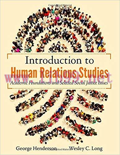 [PDF]Introduction to Human Relations Studies: Academic Foundations and Selected Social Justice ...