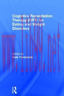 [AME]Cognitive Remediation Therapy (CRT) for Eating and Weight Disorders