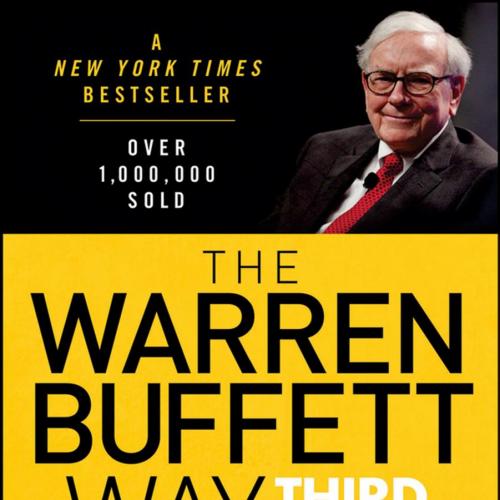 Warren Buffett Way, 3rd Edition, The