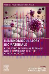[AME]Immunomodulatory Biomaterials: Regulating the Immune Response with Biomaterials to Affect ...