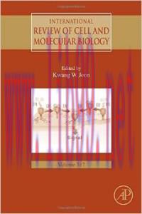 [AME]International Review of Cell and Molecular Biology, Volume 317