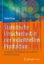 [PDF]Statistische Unsicherheit in der industriellen Produktion: Grundlagen und Methoden der mod...