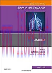 [AME]Asthma, An Issue of Clinics in Chest Medicine (Volume 40-1) (The Clinics: Internal Medicin...