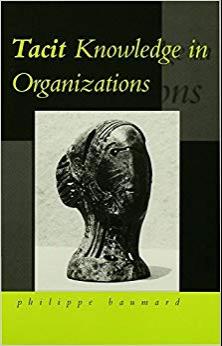 (PDF)Tacit Knowledge in Organizations 1st Edition