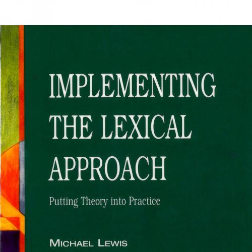 Implementing the Lexical Approach Putting Theory into Practice