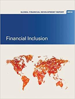 (PDF)Global Financial Development Report 2014 Financial Inclusion 2014 ed. Edition
