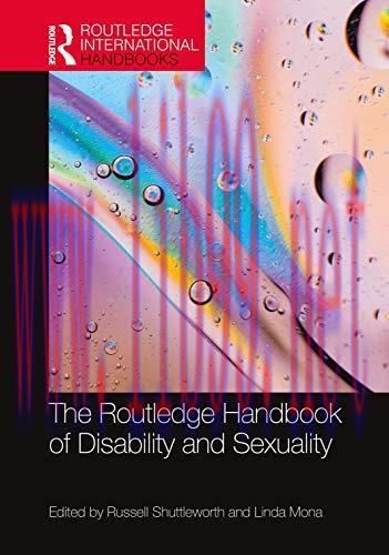 [AME]The Routledge Handbook of Disability and Sexuality (Routledge International Handbooks) (Or...