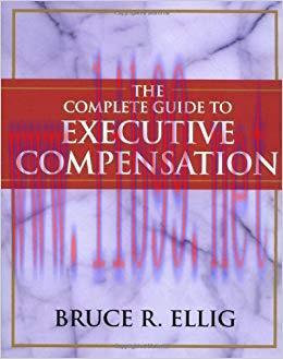 (PDF)The Complete Guide to Executive Compensation 1st Edition