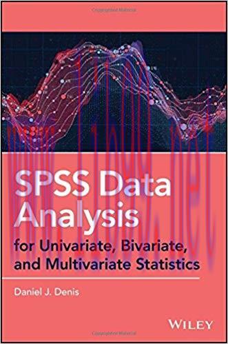 [PDF]SPSS Data Analysis for Univariate, Bivariate, and Multivariate Statistics