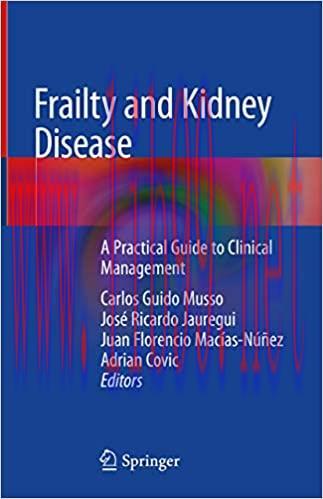 [AME]Frailty and Kidney Disease A Practical Guide to Clinical Management (Original PDF From_ Pu...
