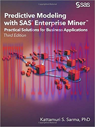 [PDF]Predictive Modeling with SAS Enterprise Miner, 3rd Edition