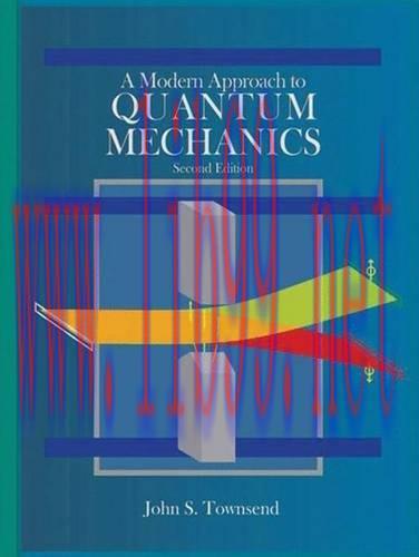 [FOX-Ebook]A Modern Approach to Quantum Mechanics, 2nd Edition