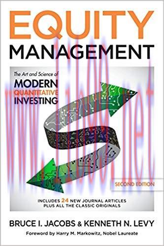 [PDF]Equity Management: The Art and Science of Modern Quantitative Investing, Second Edition