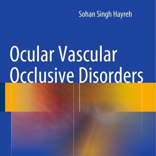 Ocular Vascular Occlusive Disorders