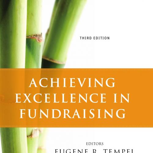 Achieving Excellence in Fundraising 3rd Edition