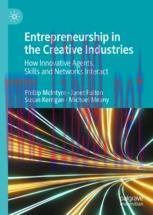 [PDF]Entrepreneurship in the Creative Industries : How Innovative Agents, Skills and Networks I...