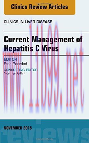 [AME]Current Management of Hepatitis C Virus, An Issue of Clinics in Liver Disease, 1e (The Cli...