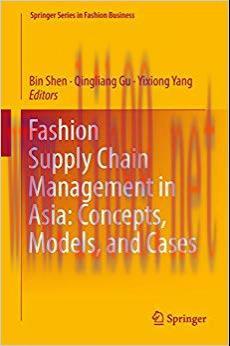 (PDF)Fashion Supply Chain Management in Asia: Concepts, Models, and Cases (Springer Series in F...