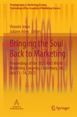 [PDF]Bringing the Soul Back to Marketing: Proceedings of the 2023 AMS World Marketing Congress,...