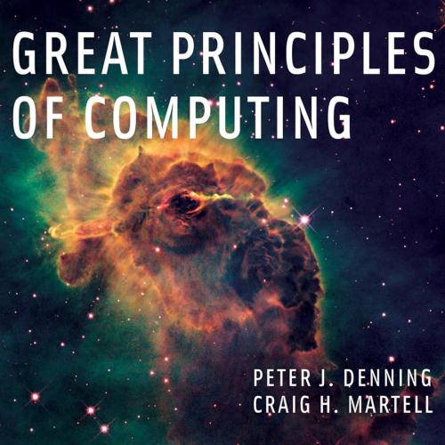 Great Principles of Computing
