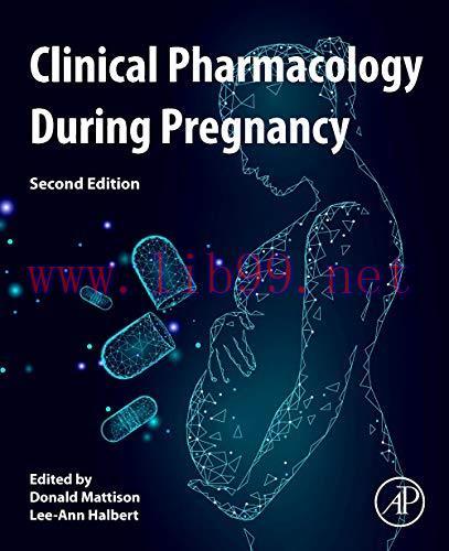 [AME]Clinical Pharmacology During Pregnancy, 2nd Edition (Original PDF)