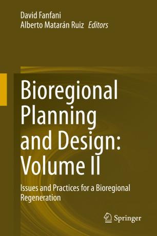 Bioregional Planning and Design Volume II