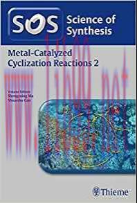 [PDF]Science of Synthesis Metal-Catalyzed Cyclization Reactions 2