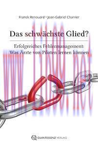 [AME]Das schwächste Glied?: Erfolgreiches Fehlermanagement: Was Ärzte von Piloten lernen können...