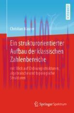 [PDF]Ein strukturorientierter Aufbau der klassischen Zahlenbereiche: mit Blick auf Ordnungsstru...