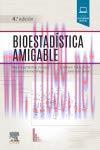 [AME]Bioestad&iacute;stica amigable (4&ordf; ed.) (Spanish Edition) (Original PDF)
