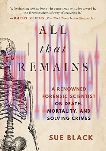 [FOX-Ebook]All that Remains: A Renowned Forensic Scientist on Death, Mortality, and Solving Cri...