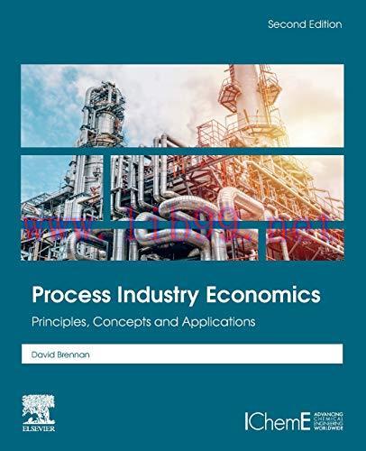 [FOX-Ebook]Process Industry Economics: Principles, Concepts and Applications, 2nd Edition