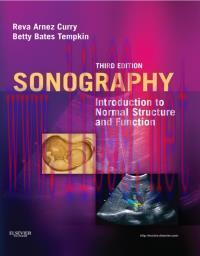 [AME]Sonography: Introduction to Normal Structure and Function, 3e (Original PDF)
