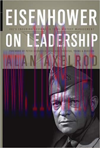 (PDF)Eisenhower on Leadership: Ike&rsquo;s Enduring Lessons in Total Victory Management (J-B US non-F...