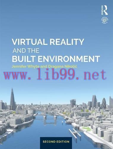 [FOX-Ebook]Virtual Reality and the Built Environment, 2nd Edition