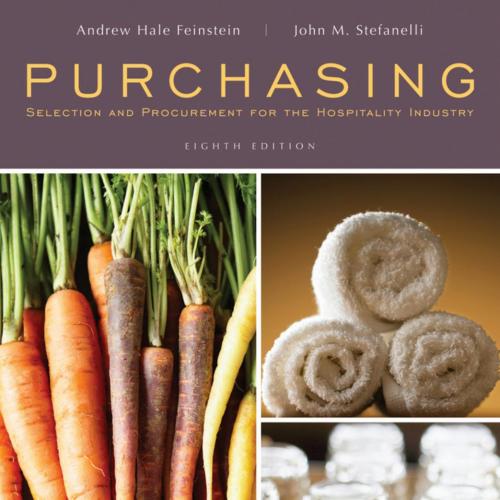 Purchasing Selection and Procurement for the Hospitality Industry 8th Edition